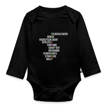 Feldhockey Hockey Spieler Spruch Geschenk - Baby Bio-Langarm-Body - Schwarz - Vorne