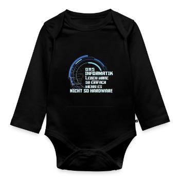 Das Informatiker Leben Informatiker Humor - Baby Bio-Langarm-Body - Schwarz - Vorne