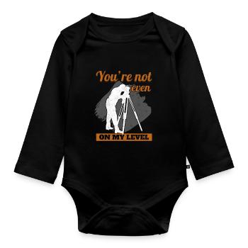 You're Not Even On My Level Engineer Tripod Land - Organic Longsleeve Baby Bodysuit - black - Front