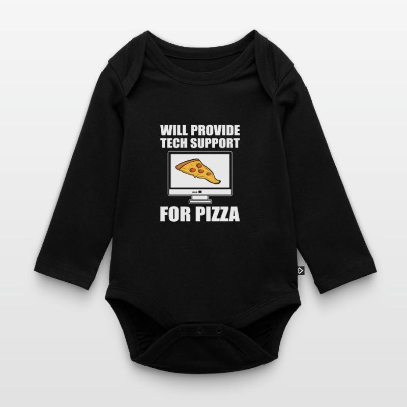 Will Provide Tech Support For Pizza Tech Support Body Bébé bio manches longues