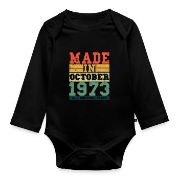 1973 Birthday October Vintage Saying - Organic Longsleeve Baby Bodysuit - black - Front