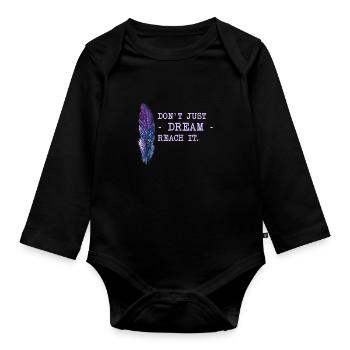 Motivation Spruch Träume - Baby Bio-Langarm-Body - Schwarz - Vorne