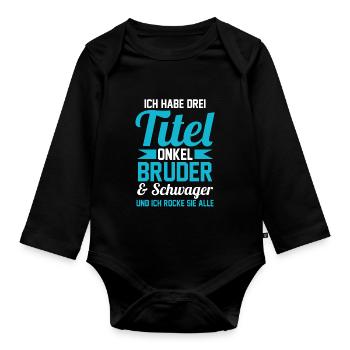 Onkel Bruder Schwager - Baby Bio-Langarm-Body - Schwarz - Vorne