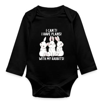 Rabbit i cant i have plans with my rabbits - Organic Longsleeve Baby Bodysuit - black - Front