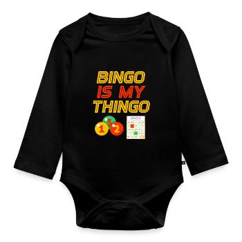 Bingo Is My Thingo Player Gambling Game Lotte - Organic Longsleeve Baby Bodysuit - black - Front