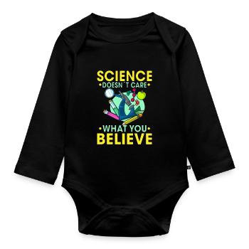 La science ne se soucie pas de ce que vous croyez Idée cadeau - Body Bébé bio manches longues - noir - Devant