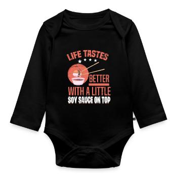 LIFE TASTES BETTER WITH SOY SAUCE Motiv - Baby Bio-Langarm-Body - Schwarz - Vorne