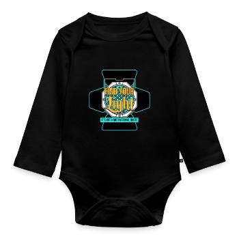 Find Your Light Its Not A Motivational Quote - Organic Longsleeve Baby Bodysuit - black - Front