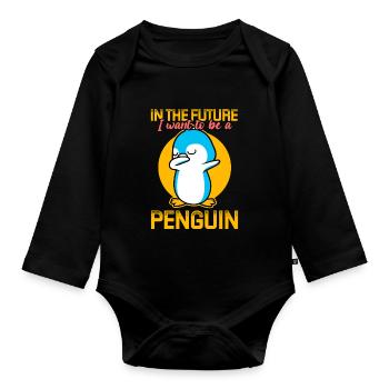 In The Future I Want To Be A Penguin - Organic Longsleeve Baby Bodysuit - black - Front