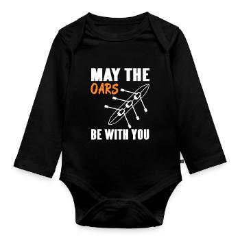 May The Oars Be With You Rowing T-Shirt Present - Organic Longsleeve Baby Bodysuit - black - Front