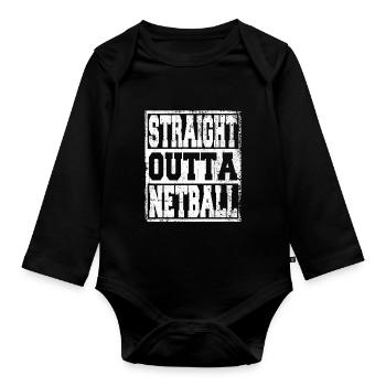 Netball saying funny - Organic Longsleeve Baby Bodysuit - black - Front