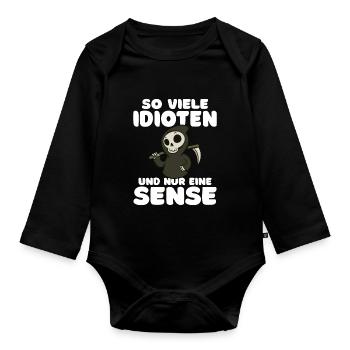 So viele Idioten und nur eine Sense schwarzer Humo - Baby Bio-Langarm-Body - Schwarz - Vorne