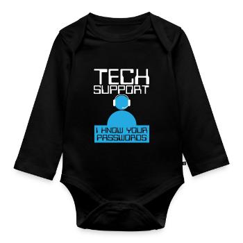 Tech Supports Know Passwords - Organic Longsleeve Baby Bodysuit - black - Front