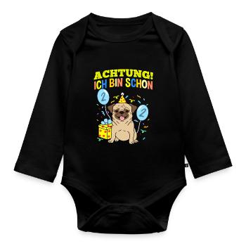 Achtung Ich Bin Schon 2 Geburtstag Mops - Baby Bio-Langarm-Body - Schwarz - Vorne