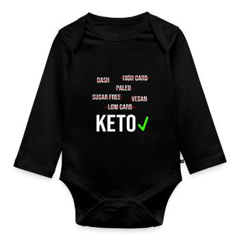 Keto Diet Carbohydrates Ketosis Calories Bacon Eggs - Organic Longsleeve Baby Bodysuit - black - Front