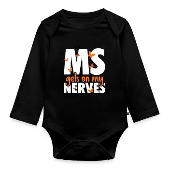 MS Gets On My Nerves Multiple Sclerosis Awareness - Organic Longsleeve Baby Bodysuit - black - Front