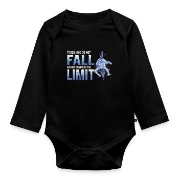 Those who do not fall are not driving to the limit - Organic Longsleeve Baby Bodysuit - black - Front