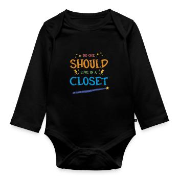 No One Should Live In A Closet - LGBTQ Equality - Organic Longsleeve Baby Bodysuit - black - Front