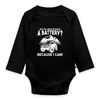 Why do I drive without a battery Anti e-Car - Baby Bio-Langarm-Body - Schwarz - Vorne