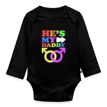 He is my dad gay parents child at 2 - Organic Longsleeve Baby Bodysuit - black - Front