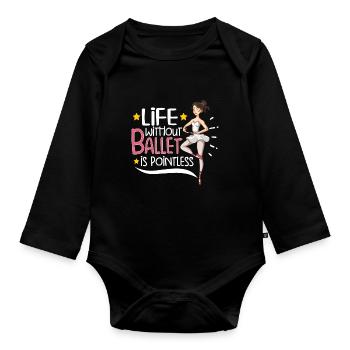 Ballet Ballerina Dance Dancer Dancing Ballet Gift - Baby Bio-Langarm-Body - Schwarz - Vorne
