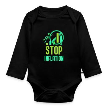 Stop Inflation Humor Money Printing Stagflation - Organic Longsleeve Baby Bodysuit - black - Front