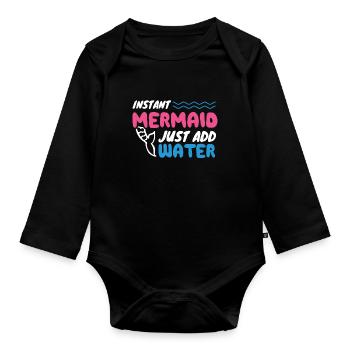 Instant Mermaid Just Add Water - Baby Bio-Langarm-Body - Schwarz - Vorne