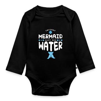 Instant Mermaid Just Add Water - Baby Bio-Langarm-Body - Schwarz - Vorne