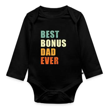 Best Bonus Dad ever - Organic Longsleeve Baby Bodysuit - black - Front