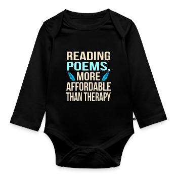Reading poems is therapy more poetic - Organic Longsleeve Baby Bodysuit - black - Front