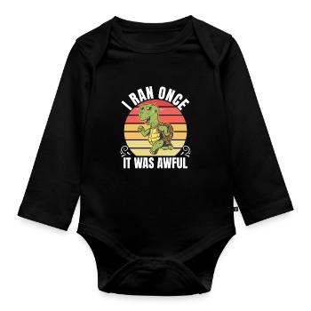 Sarkastischer Läufer Spruch Laufen Lustig - Baby Bio-Langarm-Body - Schwarz - Vorne