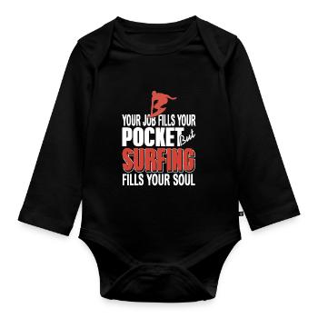Surfing Fills Your Soul Awesome Surfing T-Shirt - Baby Bio-Langarm-Body - Schwarz - Vorne