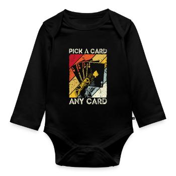 Kartenmagie Magier - Pick A Card Any Card Kartensp - Baby Bio-Langarm-Body - Schwarz - Vorne