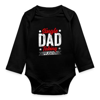 Single father accepts applications - Organic Longsleeve Baby Bodysuit - black - Front