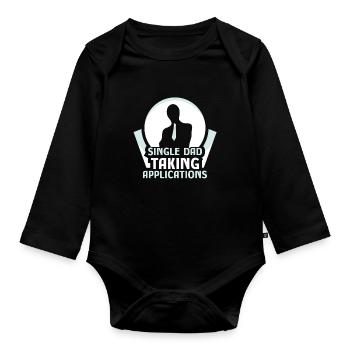 Single father accepts applications - Organic Longsleeve Baby Bodysuit - black - Front