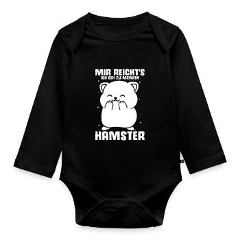 Mir reichts ich geh zu meinem Hamster Haustier Ges - Baby Bio-Langarm-Body - Schwarz - Vorne