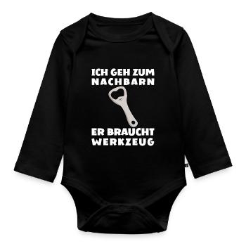 Ich Geh Zum Nachbarn Er Braucht Werkzeug - Baby Bio-Langarm-Body - Schwarz - Vorne