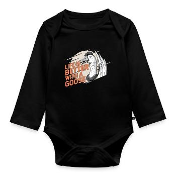 Life Is Better With A Goose Animal Geese - Organic Longsleeve Baby Bodysuit - black - Front