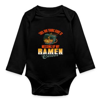 This Job Thing Is Messing Up My Ramen Career - Baby Bio-Langarm-Body - Schwarz - Vorne
