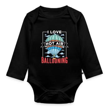 I love hot air ballooning flight hot air balloon - Organic Longsleeve Baby Bodysuit - black - Front