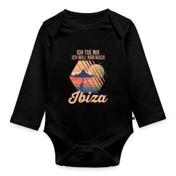 Ich tue nix ich will nur nach Ibiza - Baby Bio-Langarm-Body - Schwarz - Vorne