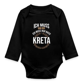 Ich muss gar nix ich muss nur nach Kreta - Baby Bio-Langarm-Body - Schwarz - Vorne