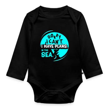 I'm sorry I can't I have plans in the sea - Organic Longsleeve Baby Bodysuit - black - Front