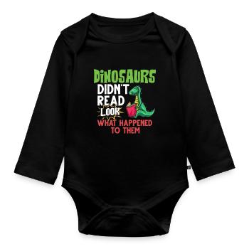 Dinosaur Book Read Dino Read Funny Readers - Organic Longsleeve Baby Bodysuit - black - Front
