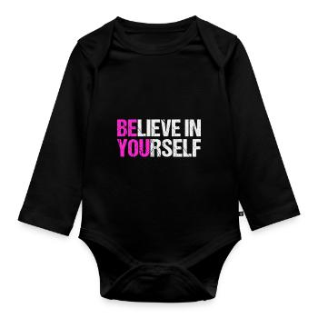 Believe in yourself - Baby Bio-Langarm-Body - Schwarz - Vorne