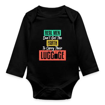Men Dont Get The Earth To Carry - Organic Longsleeve Baby Bodysuit - black - Front