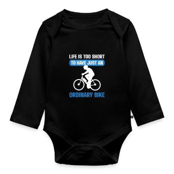 Life Is Too Short to Have Just an Ordinary Bike - Baby Bio-Langarm-Body - Schwarz - Vorne