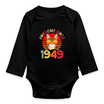 Awesome since 1949 Cat 73rd Birthday Gift - Organic Longsleeve Baby Bodysuit - black - Front