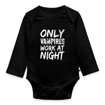 Seuls les vampires travaillent la nuit en disant quart de jour - Body Bébé bio manches longues - noir - Devant