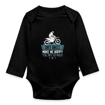 Dirt Bikes Make Me Happy Funny Motocross Enduro - Baby Bio-Langarm-Body - Schwarz - Vorne
